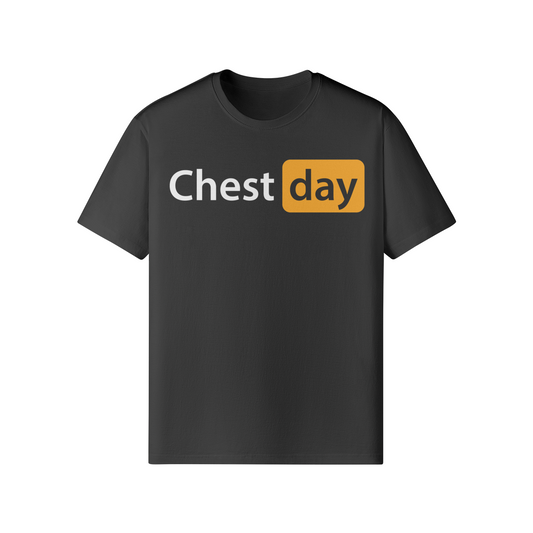 CHEST DAY- Classic T-Shirt