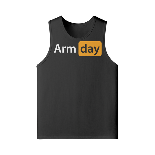 ARM DAY- Tank Top