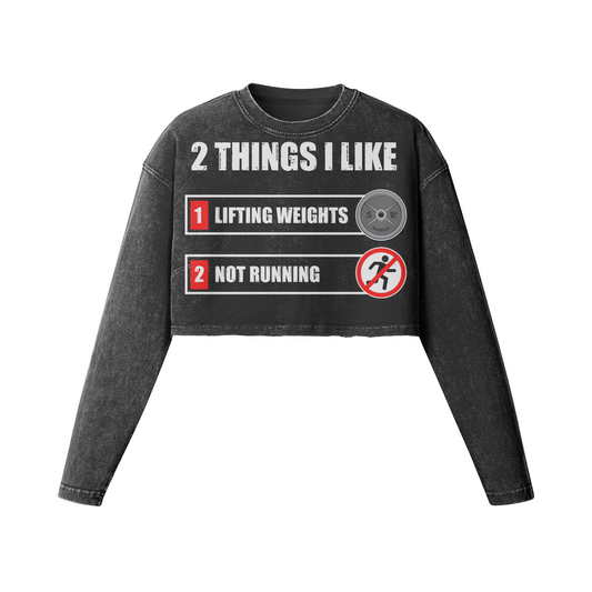 2 THINGS I LIKE- Womens Long Sleeve Crop Top