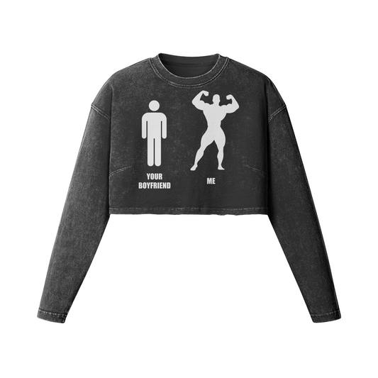 YOUR BOYFRIEND VS ME- Womens Long Sleeve Crop Top