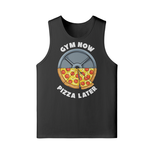 GYM NOW PIZZA LATER- Tank Top