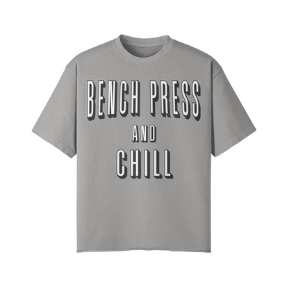 BENCH PRESS AND CHILL- Pump Top