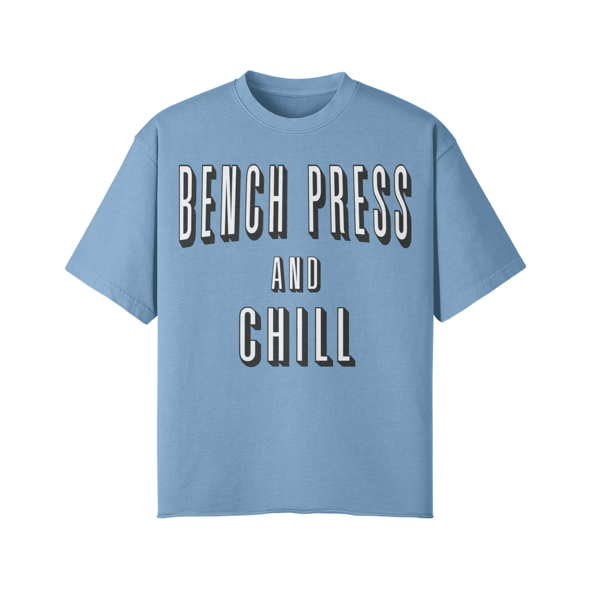 BENCH PRESS AND CHILL- Pump Top