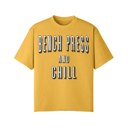 BENCH PRESS AND CHILL- Pump Top