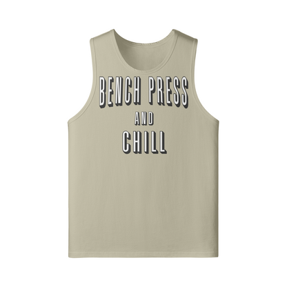 BENCH PRESS AND CHILL- Tank Top