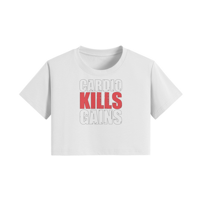 CARDIO KILLS GAINS- Womens Crop Top