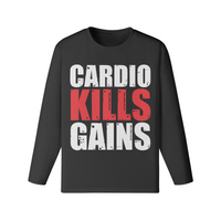 CARDIO KILLS GAINS- Classic Long Sleeve Top