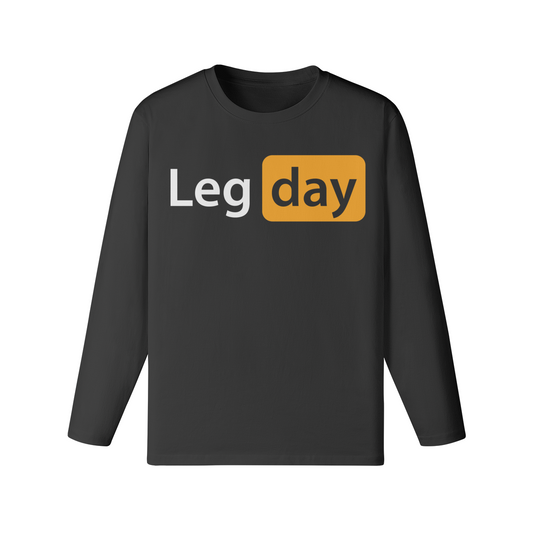 LEG DAY- Classic Long Sleeve Top