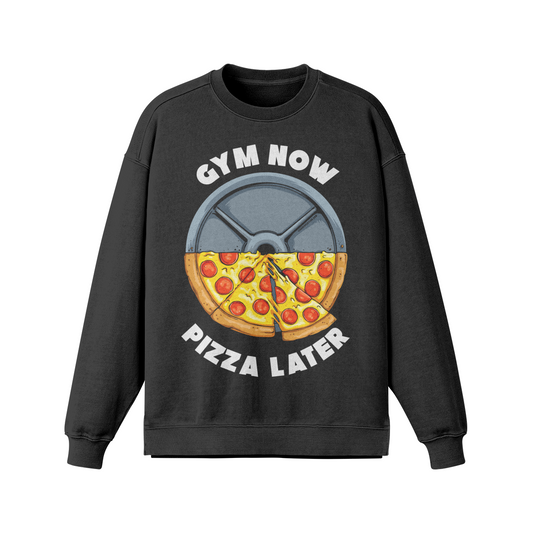 GYM NOW PIZZA LATER- Oversized Long Sleeve Sweatshirt