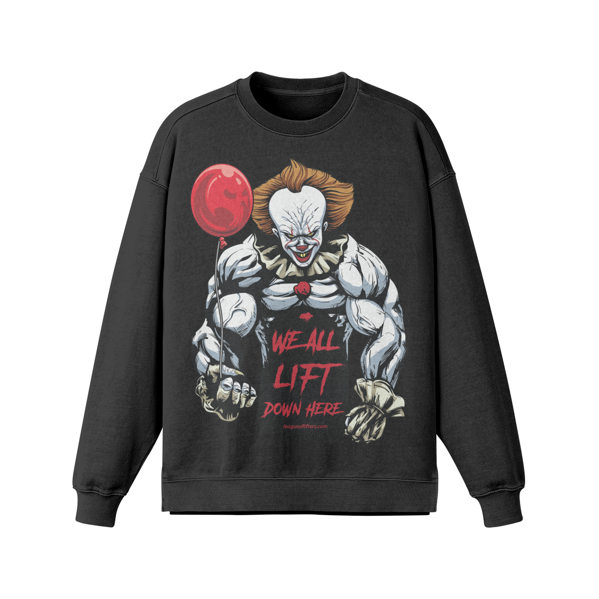 WE ALL LIFT DOWN HERE (BALLOON)- Oversized Long Sleeve Sweatshirt