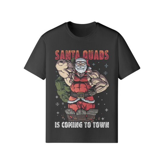 SANTA QUADS IS COMING TO TOWN- Classic T-Shirt